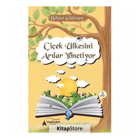 ÇİÇEK ÜLKESİNİ ARILAR YÖNETİYOR - BEHÇET YANI