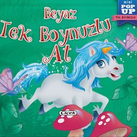 Çiçek Yayıncılık Pop Up Mini Masallar Beyaz Tek Boynuzlu At