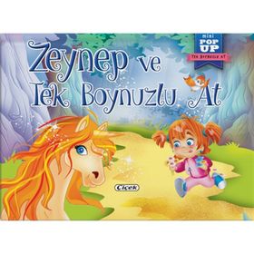 Çiçek Yayıncılık Pop Up Mini Masallar Zeynep ve Tek Boynuzlu At