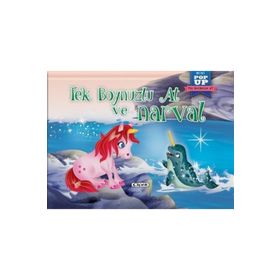 Çiçek Yayıncılık Tek Boynuzlu At ve Narval