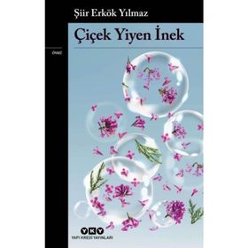 ÇİÇEK YIYEN İNEK - ŞİİR ERKÖK YILMAZ