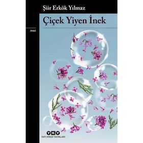ÇİÇEK YIYEN İNEK - ŞİİR ERKÖK YILMAZ