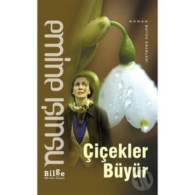Çiçekler Büyür - Emine Işınsu