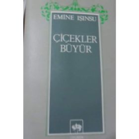 Çiçekler Büyür - Emine Işınsu