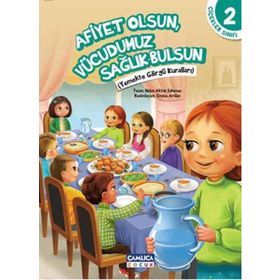 Çiçekler Sınıfı 2 Afiyet Olsun Vücudumuz Sağlık Bulsun - Nalan Aktaş Sönmez