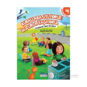 Çiçekler Sınıfı 4 Kurallara Uyuyoruz Huzurla Yaşıyoruz - Nalan Aktaş Sönmez