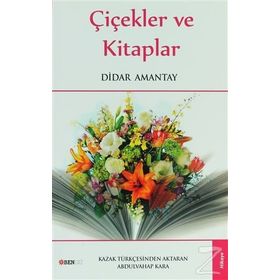 ÇIÇEKLER VE KITAPLAR - DIDAR AMANTAY