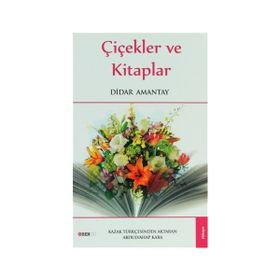 ÇIÇEKLER VE KITAPLAR - DIDAR AMANTAY