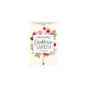 Çiçeklerin Şarkısı - Christine Breen