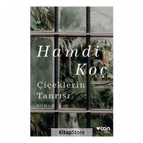ÇİÇEKLERİN TANRISI - HAMDI KOÇ
