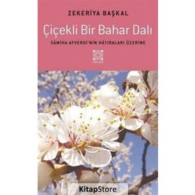 Çiçekli Bir Bahar Dalı - Zekeriya Başkal