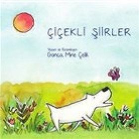 Çiçekli Şiirler - Gonca Mine Çelik