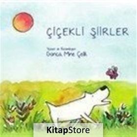 Çiçekli Şiirler - Gonca Mine Çelik