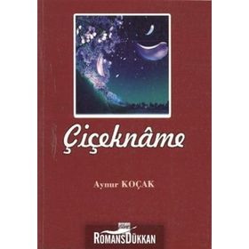 Çiçekname - Aynur Koçak