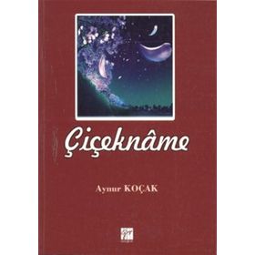 Çiçekname - Aynur Koçak