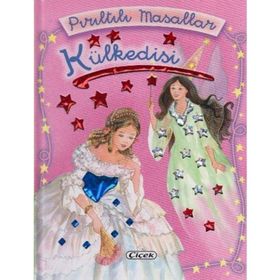 ÇİÇEK/PIRILTILI MASALLAR/ KÜLKEDİSİ
