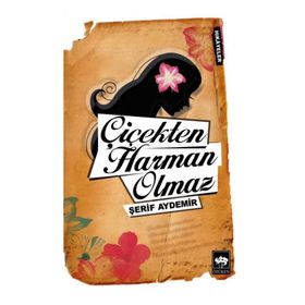 ÇIÇEKTEN HARAM OLMAZZ - ŞERIF AYDEMIR