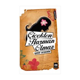 ÇIÇEKTEN HARAM OLMAZZ - ŞERIF AYDEMIR