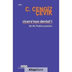 Cicero’nun Devlet’i - C. Cengiz Çevik