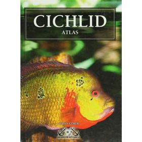 CICHLID ATLAS CIKLET ATLASI - AKVARYUM BALIKLARI - AYHAN ÇÖREK