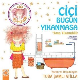 Cici Bugün Yıkanmasa Ama Yıkanabilir-Artemis Yayınları