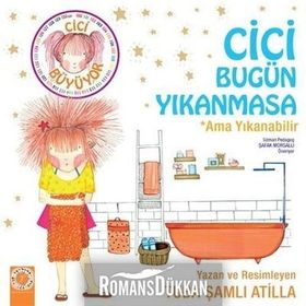 Cici Bugün Yıkanmasa Ama Yıkanabilir-Artemis Yayınları