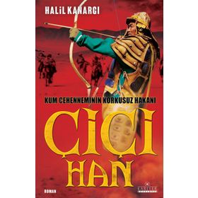 Çiçi Han - Halil Kanargı