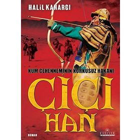 Çiçi Han - Halil Kanargı