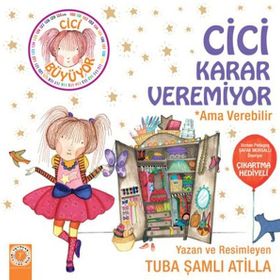 Cici Karar Veremiyor - Tuba Şamlı Atilla