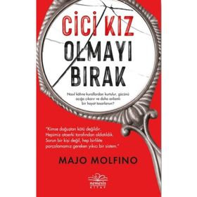 Cici Kız Olmayı Bırak - Majo Molfino