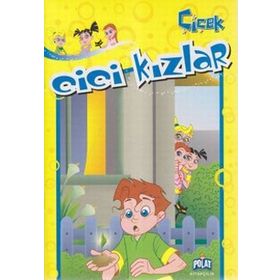 CICI KIZLAR - ÇİÇEK - KOLEKTIF