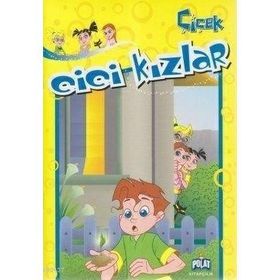 CICI KIZLAR - ÇİÇEK - KOLEKTIF