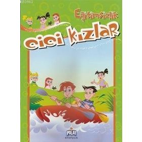 CICI KIZLAR - EĞİTİMSİZLİK - KOLEKTIF