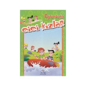 CICI KIZLAR - EĞİTİMSİZLİK - KOLEKTIF