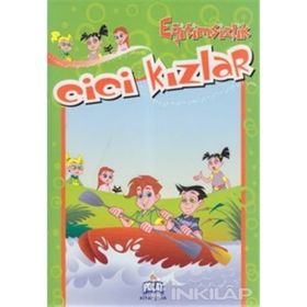 CICI KIZLAR - EĞİTİMSİZLİK - KOLEKTIF