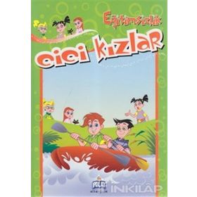 CICI KIZLAR - EĞİTİMSİZLİK - KOLEKTIF