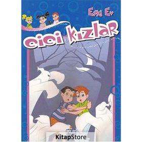 Cici Kızlar - Eski Ev - Ercan Dinçer