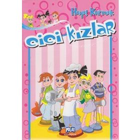 CICI KIZLAR - HAYAL KURMAK - KOLEKTIF