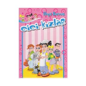 CICI KIZLAR - HAYAL KURMAK - KOLEKTIF