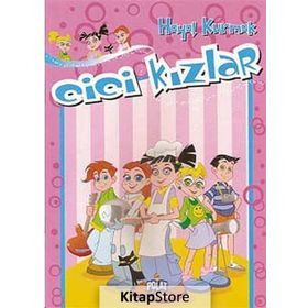 CICI KIZLAR - HAYAL KURMAK - KOLEKTIF