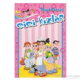 CICI KIZLAR - HAYAL KURMAK - KOLEKTIF