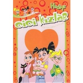 CICI KIZLAR - HEDIYE - KOLEKTIF