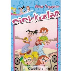 CICI KIZLAR - MÜZİK YAPIYORLAR - KOLEKTIF