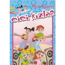 CICI KIZLAR - MÜZİK YAPIYORLAR - KOLEKTIF