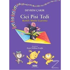 Cici Pisi Tedi - Renkli Mutlu Uçurtma - Devrim Çakır