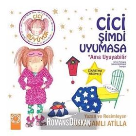 Cici Şimdi Uyumasa - Ama Uyuyabilir - Tuba Şamlı Atilla