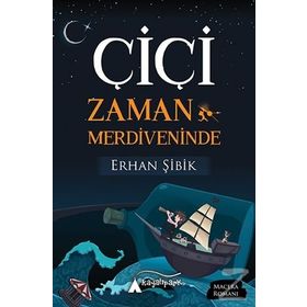 Çiçi Zaman Merdiveninde - Erhan Şibik