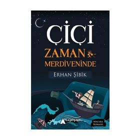 Çiçi Zaman Merdiveninde - Erhan Şibik