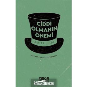 CIDDI OLMANIN ÖNEMİ - OSCAR WILDE
