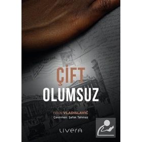 Çift Olumsuz - Ivan Vladislavic